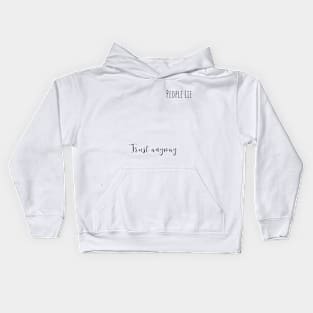 people lie 1 Kids Hoodie